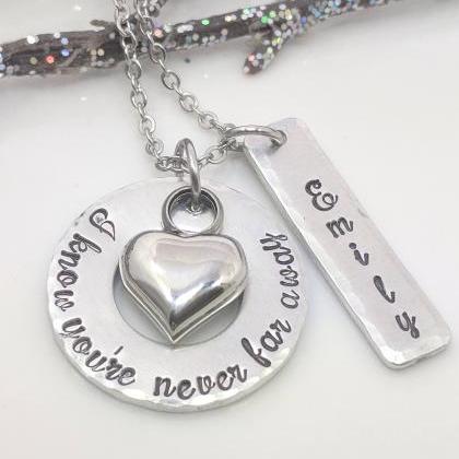 Hand Stamped Necklace Heart Urn-never Far..