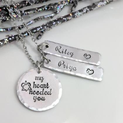 Hand Stamped Necklace My Heart Needed You-adoption..