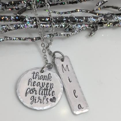 Thank Heaven For Little Girls Hand Stamped..