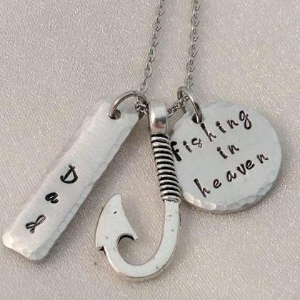 Fishing In Heaven Hand Stamped Necklace - Memorial..