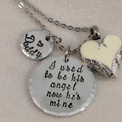 Hand Stamped Necklace I Used To Be Her Angel- Hand..