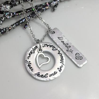 Hand Stamped Necklace, When You Feel Me In Your..