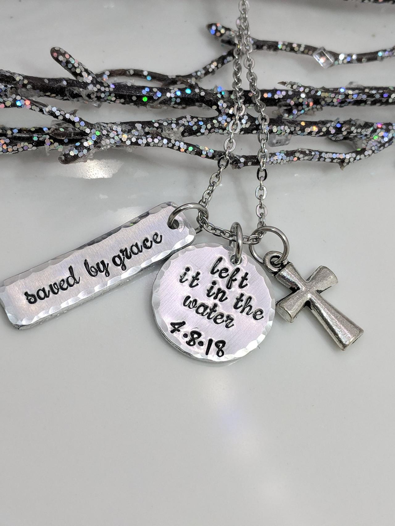 Hand Stamped Necklace Teen Baptism-religious Necklace-hand Stamped Jewelry-gift For Her-christian Necklace-stamped Left It In The Water-baptism