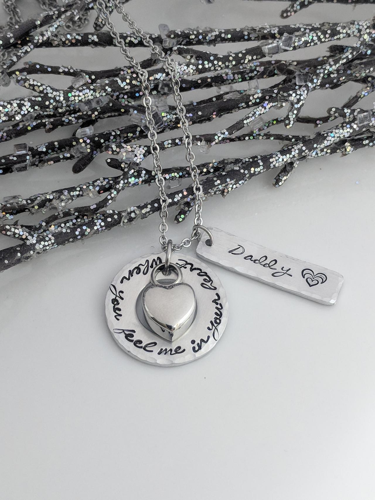 Urn Necklace- Cremation Jewelry- Keepsake- Memorial- Loss Of Loved One- Human Ashes Urn- When You Feel Me In Your Heart- Personalized-grief