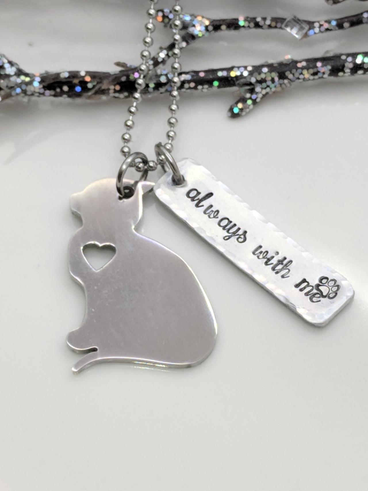 Pet Loss Hand Stamped Necklace-hand Stamped Jewelry-always With Me-loss Of Cat-loss Of Dog-furbaby Memorial-loss Of Pet Keepsake Jewelry-animal