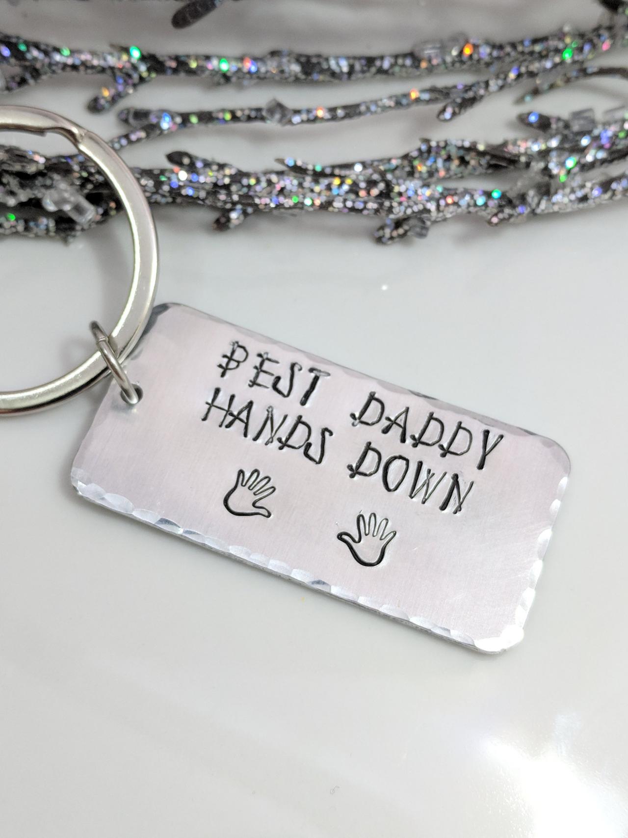 Hand Stamped Keychain Daddy- Keychain- Daddy Hands Down- Christmas Gift Idea- Customized- Daddy Gift- Gift For Dad From Son- Gift For Dad From