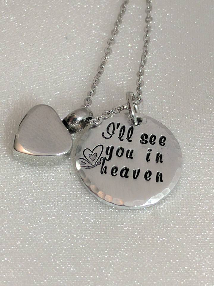 I'll See You In Heaven Hand Stamped Necklace - Memorial Hand Stamped Jewelry - Urn Necklace - Loss Of Loved One - Remembrance Keepsake -